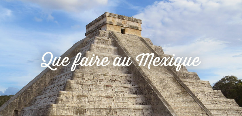 15 meilleures villes Ã  visiter au Mexique