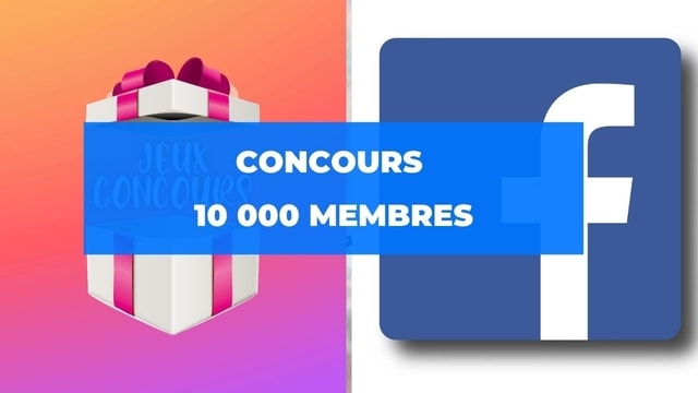 CONCOURS : Nous sommes 10 000 sur Facebook !
